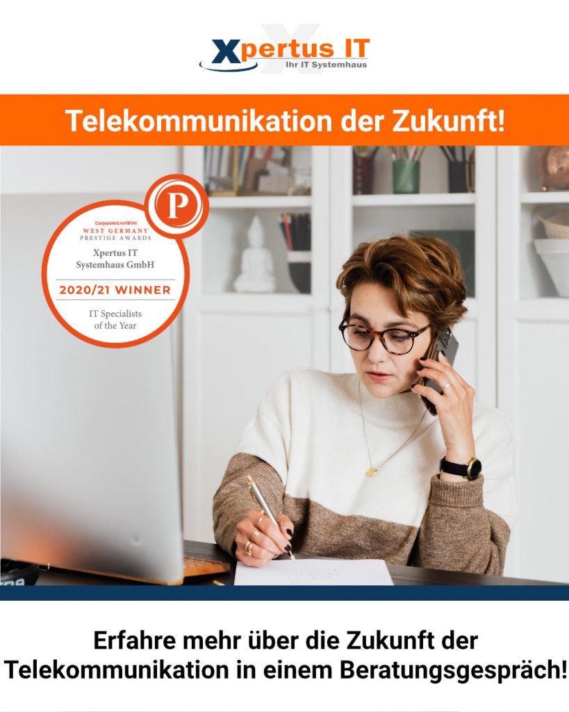 Telekommunikation der Zukunft!