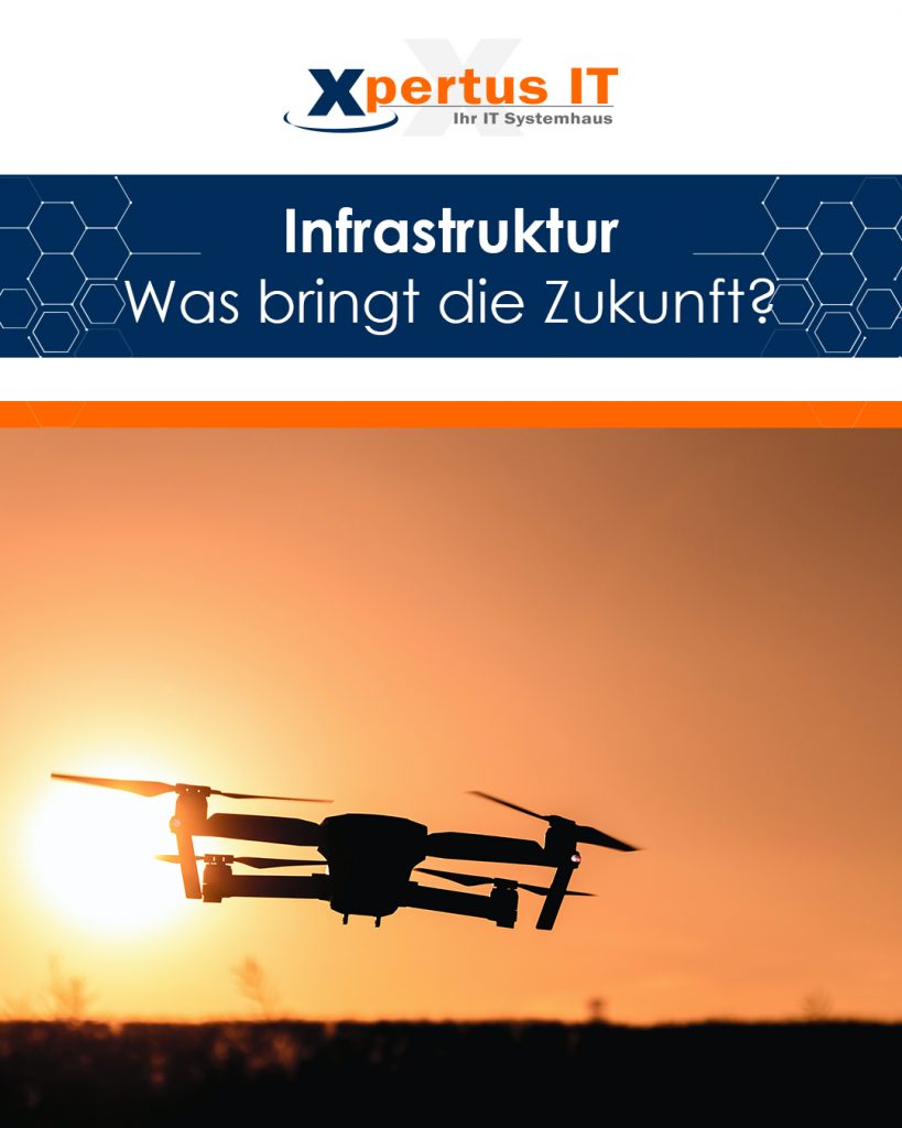 Infrastruktur - Was bringt die Zukunft?