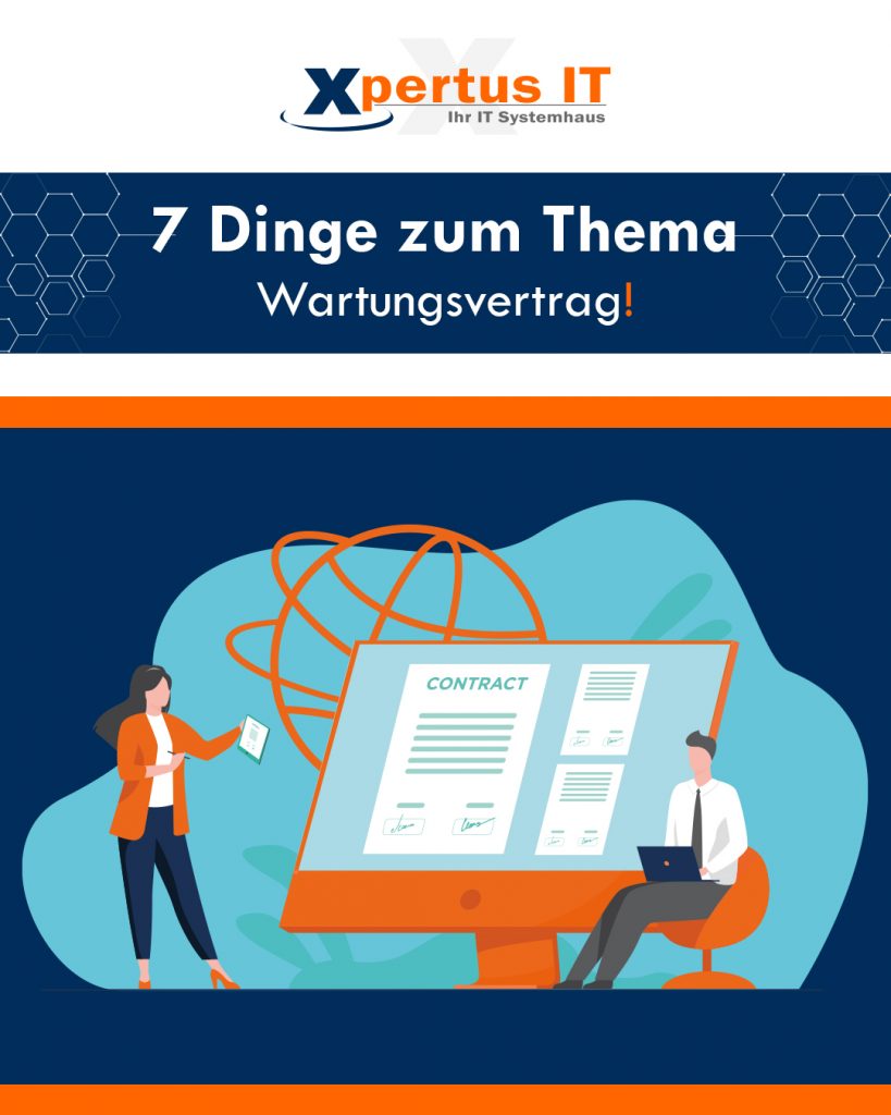 7 Dinge zum Thema Wartungsvertrag